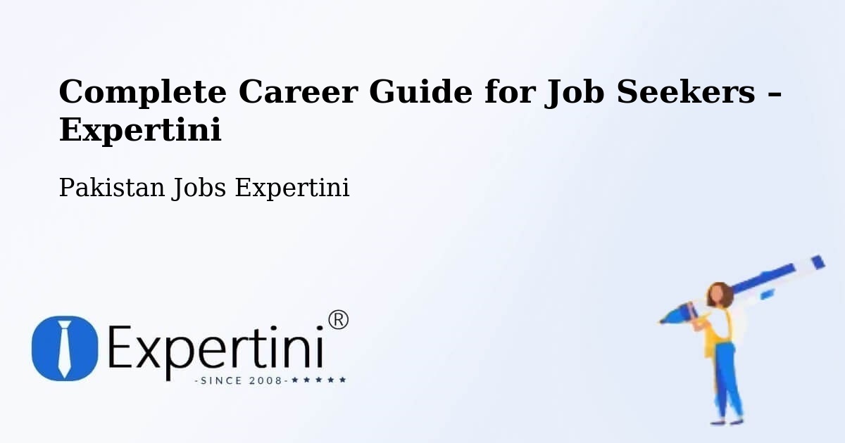 Career Guide for Job Seekers – Goth Radhan - Goth Radhan, Pakistan Jobs Expertini